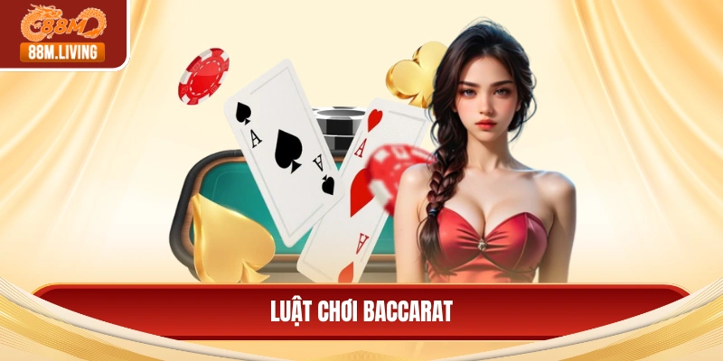 Luật Chơi Baccarat Chi Tiết Và Dễ Hiểu Nhất Cho Người Mới 2 Luật chơi Baccarat